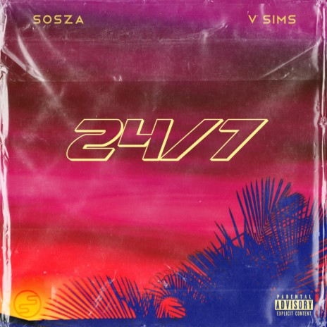 24/7 ft. Sosza | Boomplay Music