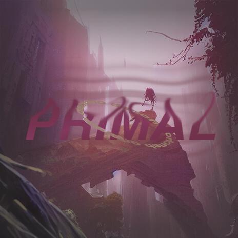 Primal | Boomplay Music