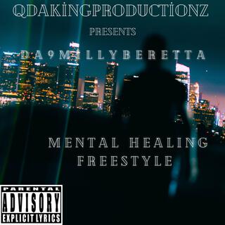 Mental Healing Freestyle