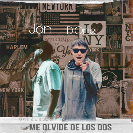 Me Olvidé de los Dos ft. Jan | Boomplay Music