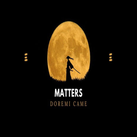 Matters | Boomplay Music