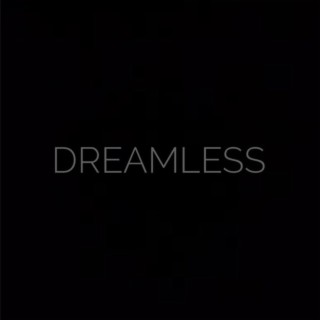 Dreamless