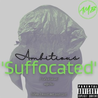 Suffocated