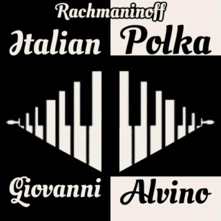 Rachmaninoff: Italian Polka (Polka Italienne) Arr. for piano solo