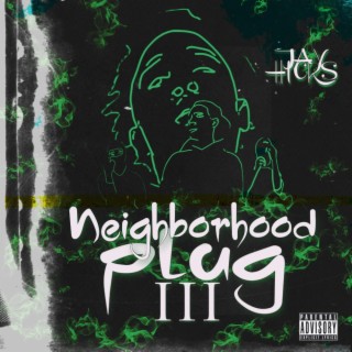 Neighborhood Plug 3