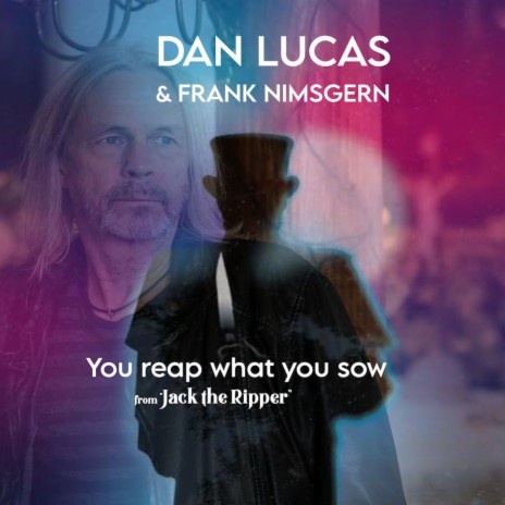 You Reap What You Sow ft. Frank Nimsgern | Boomplay Music