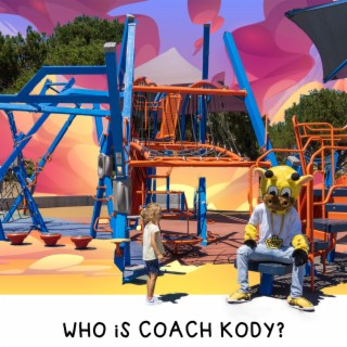 WHO IS COACH KODY?