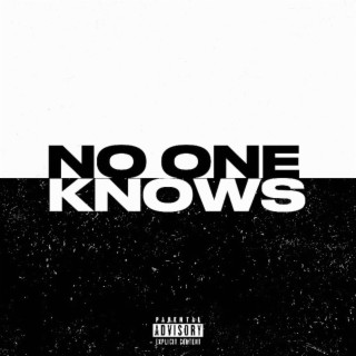 No one Knows lyrics | Boomplay Music