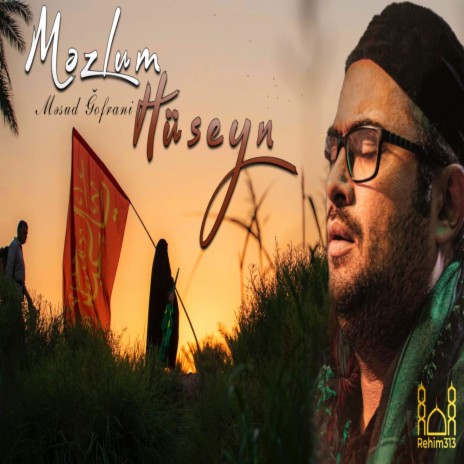 Mezlum Huseyn (Masoud Ghofrani |2023|ERBEIN AUDIO|)