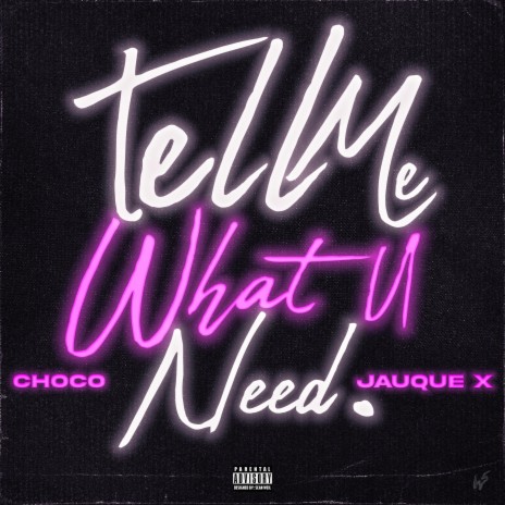 Tell me what u need. ft. Jauque X