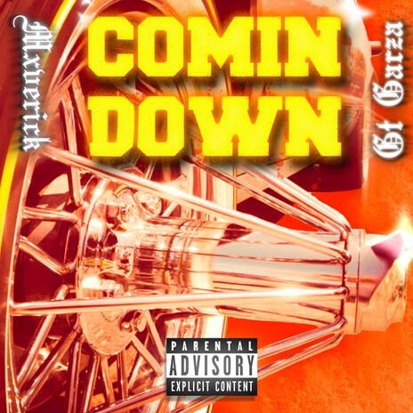 COMIN DOWN ft. GT Garza & Dambeatz | Boomplay Music