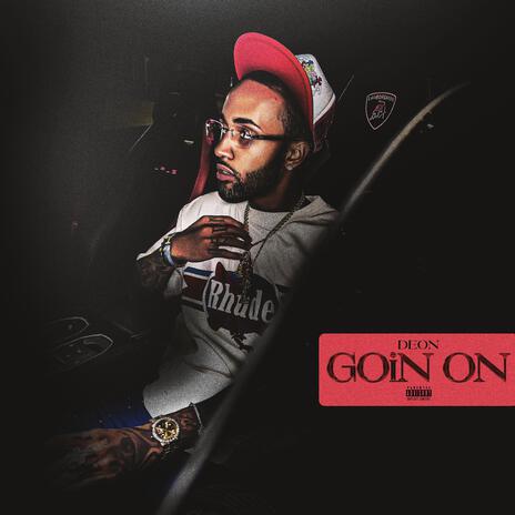 GOiN ON | Boomplay Music