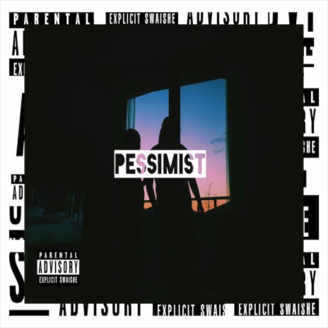 Pessimist ft. F.King Taisho & Shin Tesh