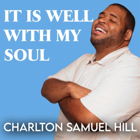 It Is Well with My Soul | Boomplay Music