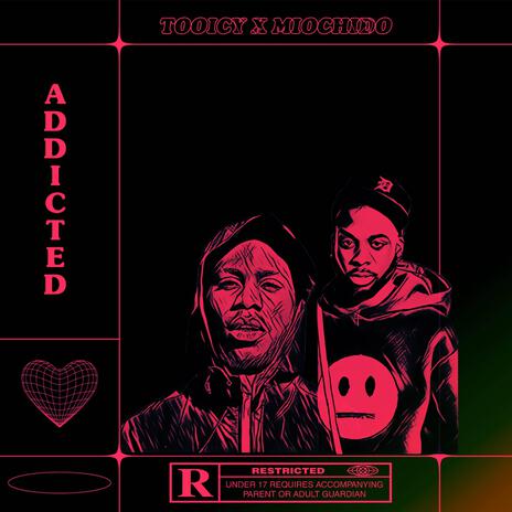 addicted ft. Miochido | Boomplay Music