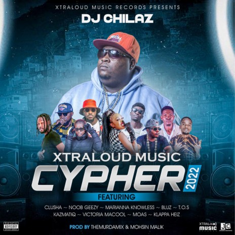 Xtraloud Music Cypher 2022 ft. Clusha, Noob Geezy, Marianna Knowless, Bluz & T.O.S | Boomplay Music