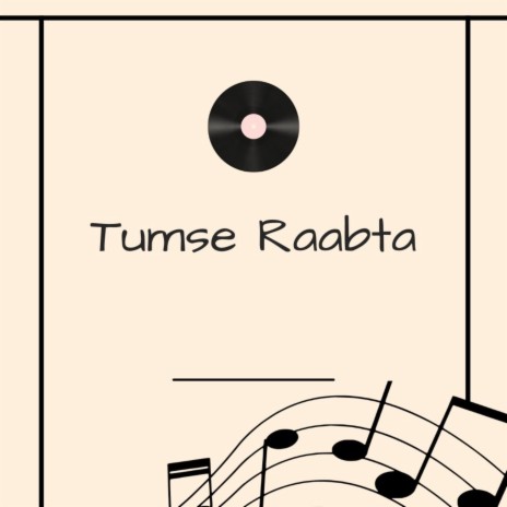 Tumse Raabta | Boomplay Music