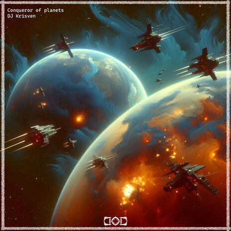 Conqueror of planets (Original Mix) | Boomplay Music