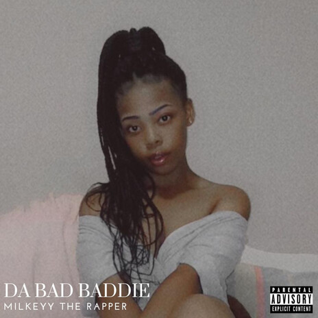 Da Bad Baddie | Boomplay Music