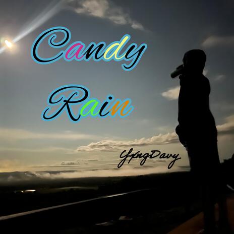 Candy Rain | Boomplay Music