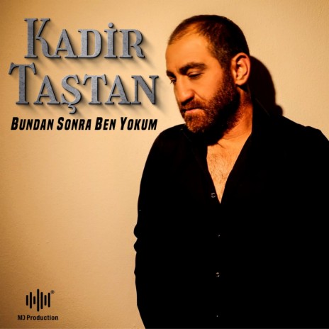 Bundan Sonra Ben Yokum | Boomplay Music