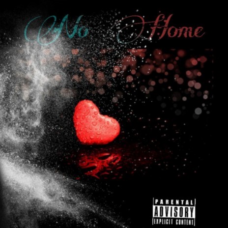 No Home ft. B.S.A Zay | Boomplay Music