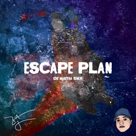 Escape Plan (Die Mantra Remix) | Boomplay Music