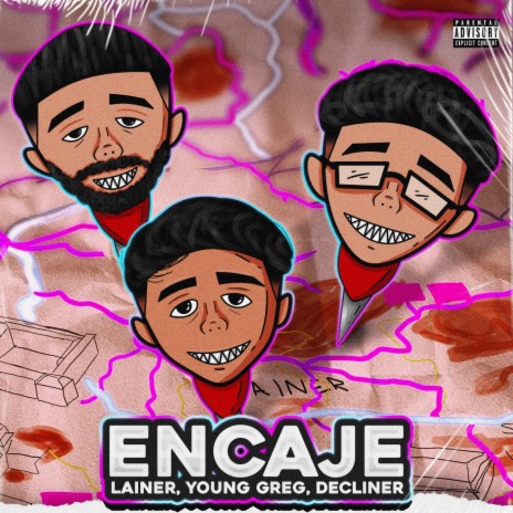 Encaje ft. Young Greg & Lainer | Boomplay Music