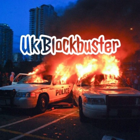 Uk Blockbuster ft. Tsunamy & Skemochka Di | Boomplay Music