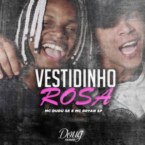 Vestidinho Rosa ft. Mc Dudu Sk | Boomplay Music