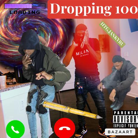 Dropping 100 ft. Jankyru | Boomplay Music