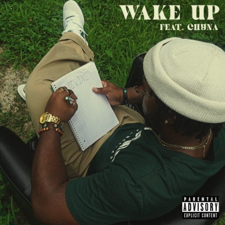 WAKE UP ft. Chyna | Boomplay Music