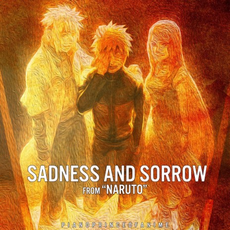 Sadness & Sorrow (From Naruto) ft. Jazreel Luar & Kiwi Flute | Boomplay Music