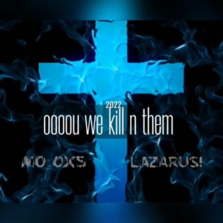 oooou we kill n them
