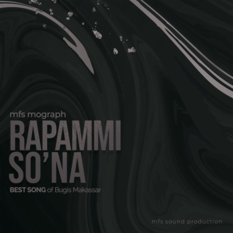 Rapammi So'na (Best Song Of Bugis Makassar) | Boomplay Music