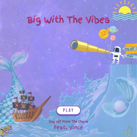 Big With The Vibes ft. Vince Rosario | Boomplay Music