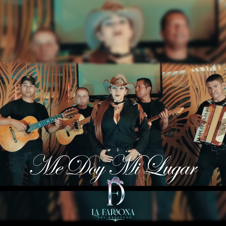 Me Doy Mi Lugar La Faraona Del Despecho | Boomplay Music