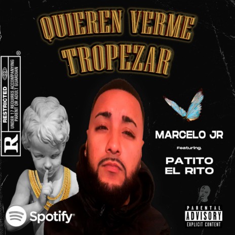 Quieren Verme Tropezar ft. El Rito & Patito | Boomplay Music