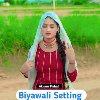 Biyawali Setting