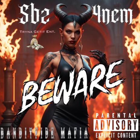 Beware ft. Big Ol'4nem & SBZ | Boomplay Music