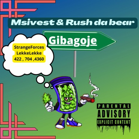 Msilvest x Rush Da Bear (Gibagoje) | Boomplay Music