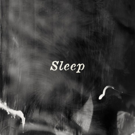 Sleep | Boomplay Music