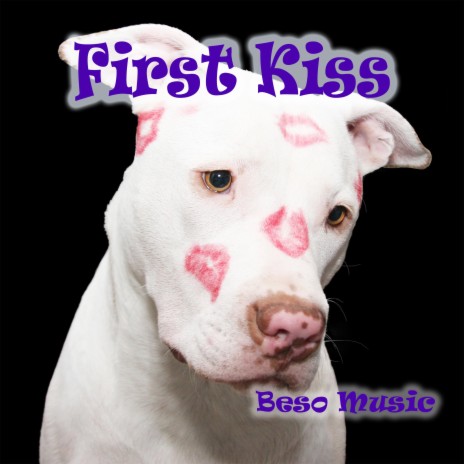 First Kiss | Boomplay Music