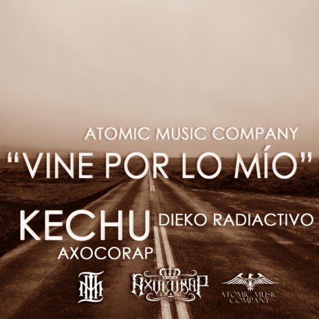 Vine por lo mío ft. Kechu & Dieko Radiactivo | Boomplay Music