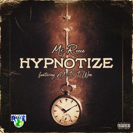 Hypnotize ft. A.N.T & T-Won | Boomplay Music