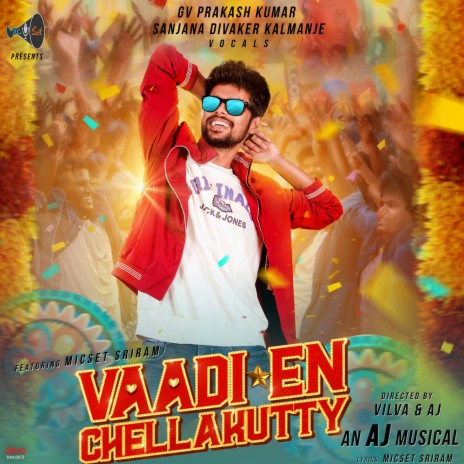 Vaadi En Chellakutty ft. G. V. Prakash Kumar, Sanjana Kalmanje & Micset Sriram | Boomplay Music