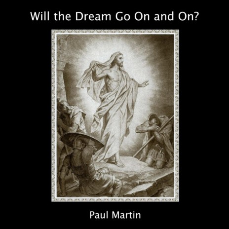 Will the Dream Go on and On? | Boomplay Music