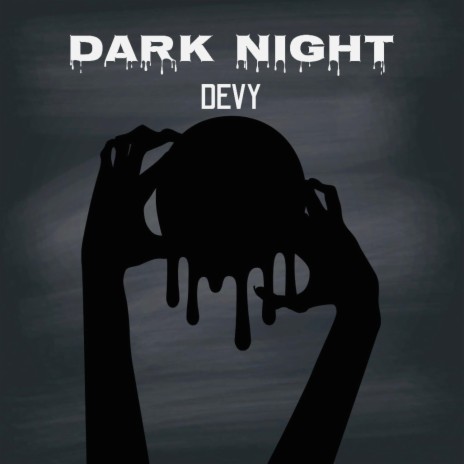 DARK NIGHT | Boomplay Music