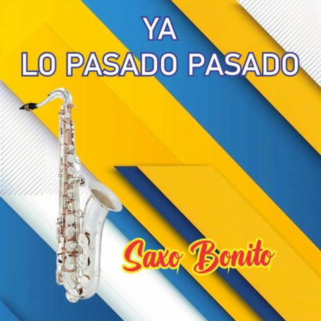 Ya lo pasado pasado (Cover) | Boomplay Music