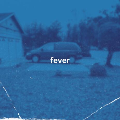 Fever | Boomplay Music